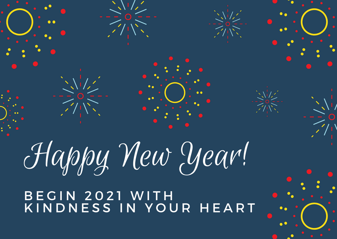 Begin 2021 with Kindness in your Heart